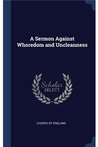 A Sermon Against Whoredom and Uncleanness