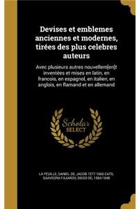 Devises et emblemes anciennes et modernes, tirées des plus celebres auteurs