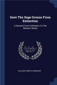 Save the Sage Grouse from Extinction