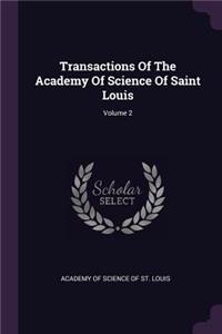 Transactions of the Academy of Science of Saint Louis; Volume 2