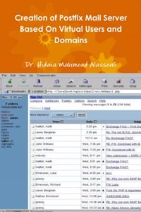 Creation of Postfix Mail Server Based On Virtual Users and Domains