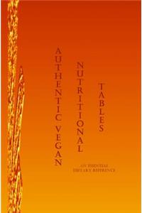 Authentic Vegan Nutritional Tables