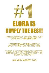 Elora Is Simply the Best Affirmations Workbook Positive Affirmations Workbook Includes: Mentoring Questions, Guidance, Supporting You