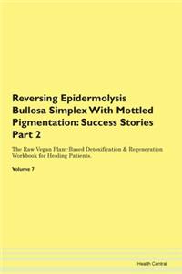 Reversing Epidermolysis Bullosa Simplex