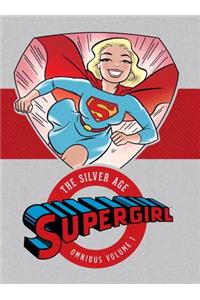 Supergirl: The Silver Age Omnibus Vol. 1