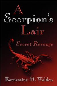 A Scorpion's Lair