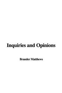 Inquiries and Opinions