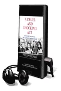 Cruel and Shocking Act