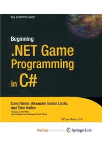 Beginning .Net Game Programming in C#