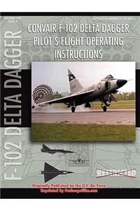 Convair F-102 Delta Dagger Pilot's Flight Operating Manual