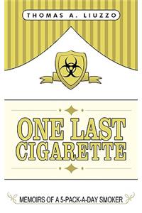 One Last Cigarette