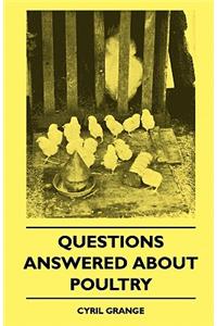 Questions Answered About Poultry