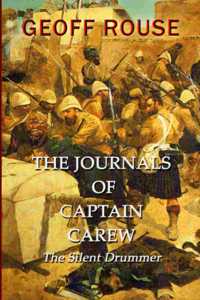 Journals of Captain Carew - The Silent Drummer