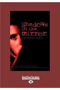 Shadows in the Mirror (Large Print 16pt)