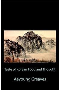 Taste of Korean Food and Thought