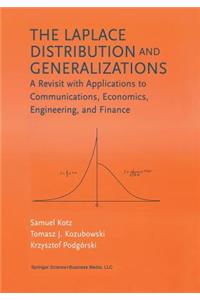 Laplace Distribution and Generalizations