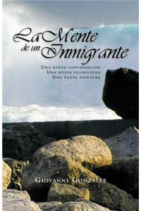 Mente de Un Inmigrante
