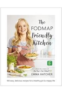 The FODMAP Friendly Kitchen Cookbook