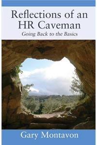 Reflections of an HR Caveman