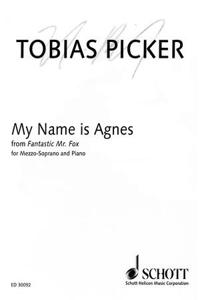 My Name Is Agnes: Mezzo-Soprano and Piano