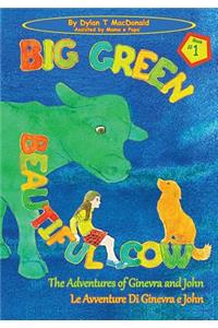 Big Green Beautiful Cow