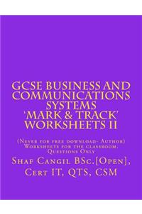 GCSE Business and Communications Systems 'Mark & Track' Worksheets II