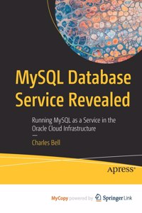 MySQL Database Service Revealed