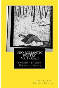 Neo-romantic Poetry Vol I - Part I