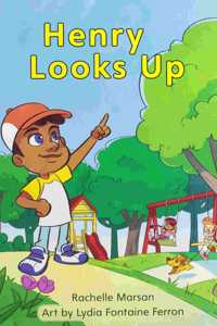 Myview Literacy 2020 Leveled Reader Grade K: Henry Looks Up