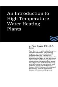 An Introduction to High Temperature Water Heating Plants