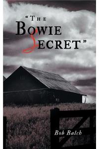 Bowie Secret