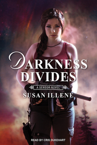 Darkness Divides: With the Short Story 