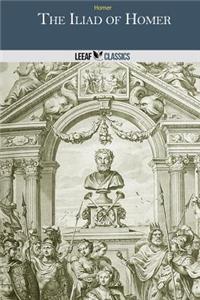 The Iliad of Homer