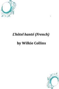 L'hotel hante (French)
