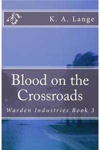 Blood on the Crossroads