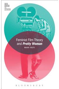 Feminist Film Theory and Pretty Woman