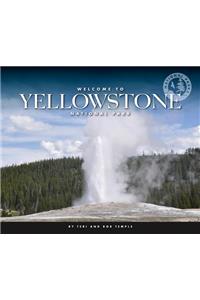 Welcome to Yellowstone National Park