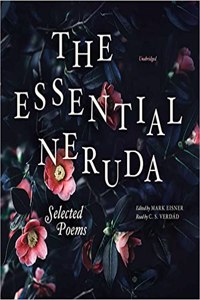 Essential Neruda Lib/E: Selected Poems