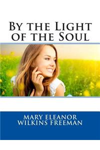By the Light of the Soul
