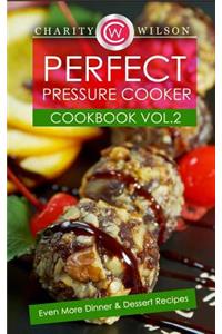 Perfect Pressure Cooker Cookbook