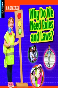 Why Do We Need Rules and Laws?