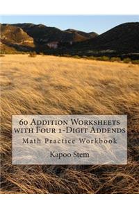 60 Addition Worksheets with Four 1-Digit Addends