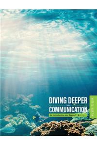 Diving Deeper into Communication