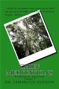 Chief Meditations