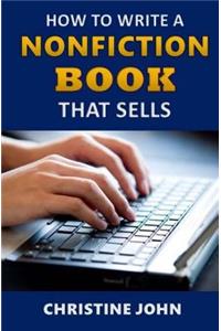 How to Write a Nonfiction Book that Sells