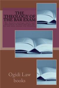 Theology Of The Bar Exam