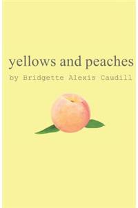 Yellows and Peaches