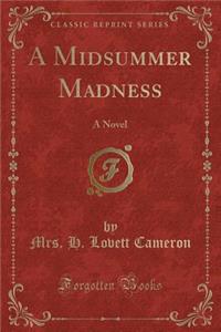A Midsummer Madness