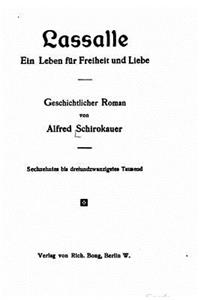 Lassalle, ein leben für freiheit und liebe