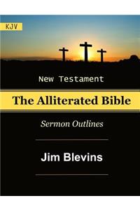 The Alliterated Bible - KJV - New Testament - Matthew-Revelation